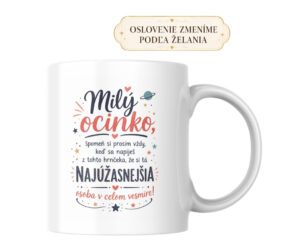 Domov 4 Hrnček Milý ocinko – najúžasnejšia osoba vo vesmíre