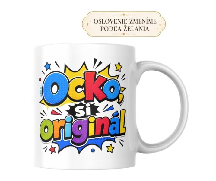 Hrnček Ocko, si originál