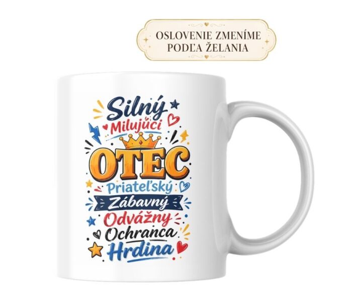Hrnček Silný, milujúci otec
