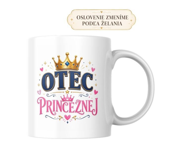 Hrnček Otec princeznej