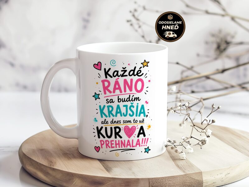 Hrnček Každé ráno sa budím krajšia