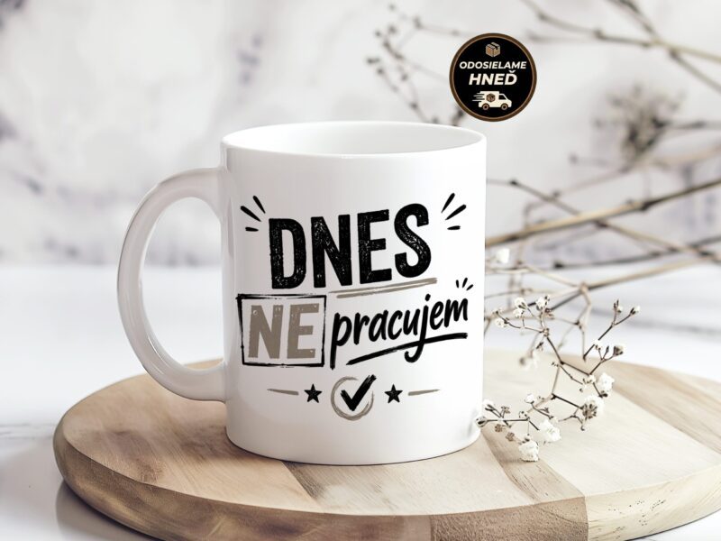 Hrnček Dnes nepracujem
