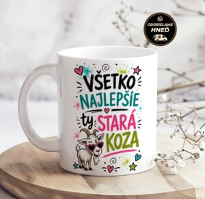 Hrnček Všetko najlepšie, ty stará koza