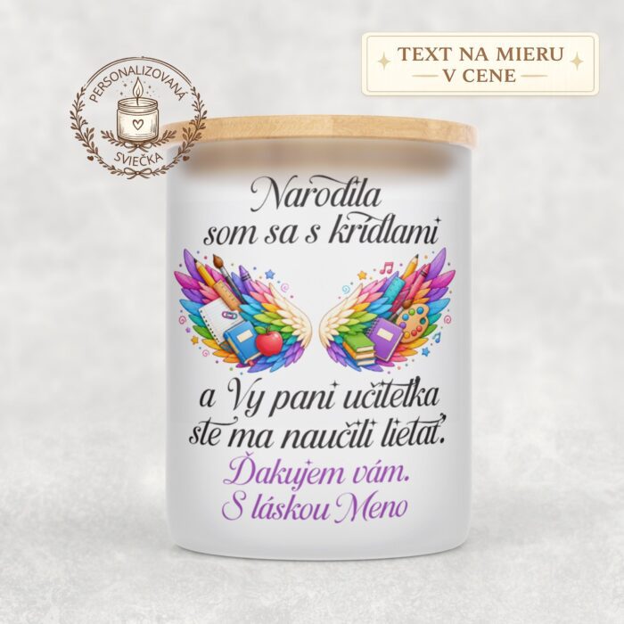 Sviečka pre pani učiteľku – Narodila som sa s krídlami Sviečka pre pani učiteľku – Narodila som sa s krídlami
