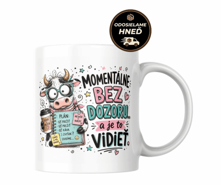 Hrnček – Momentálne bez dozoru