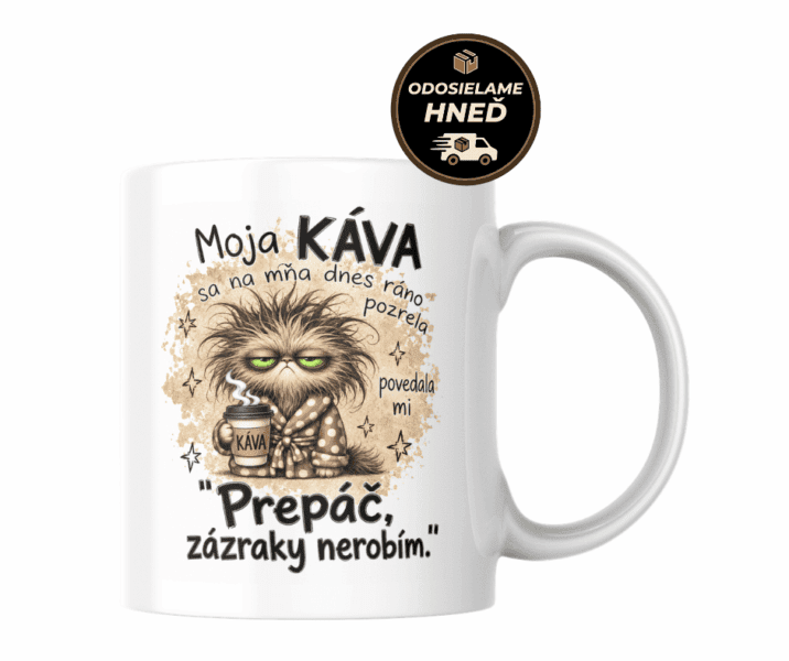 Hrnček – Moja káva zázraky nerobí