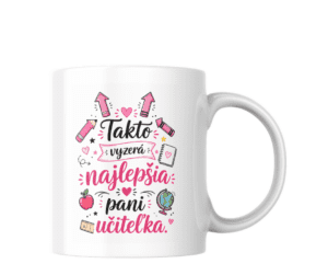Hrnček pre pani učiteľku
