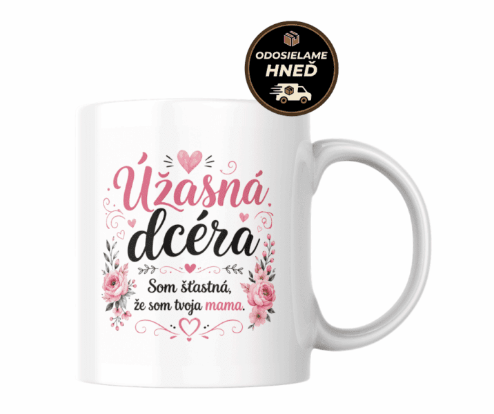 Hrnček – Úžasná dcéra