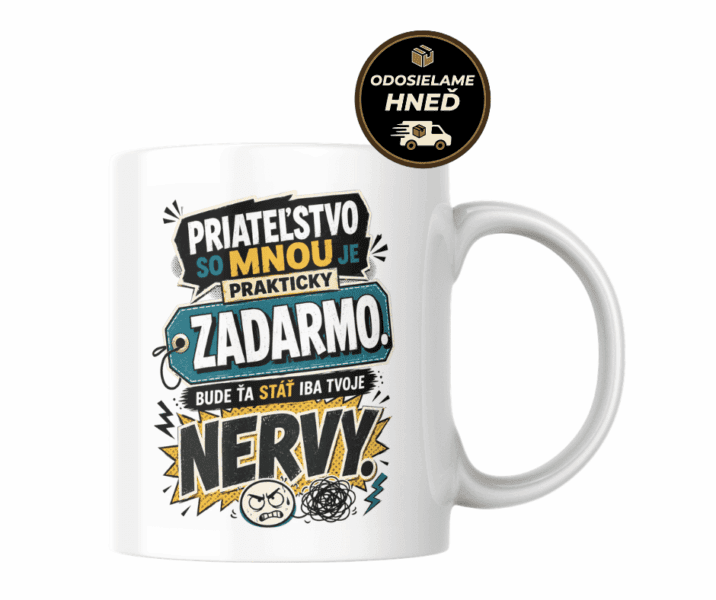 Hrnček Priateľstvo so mnou je prakticky zadarmo