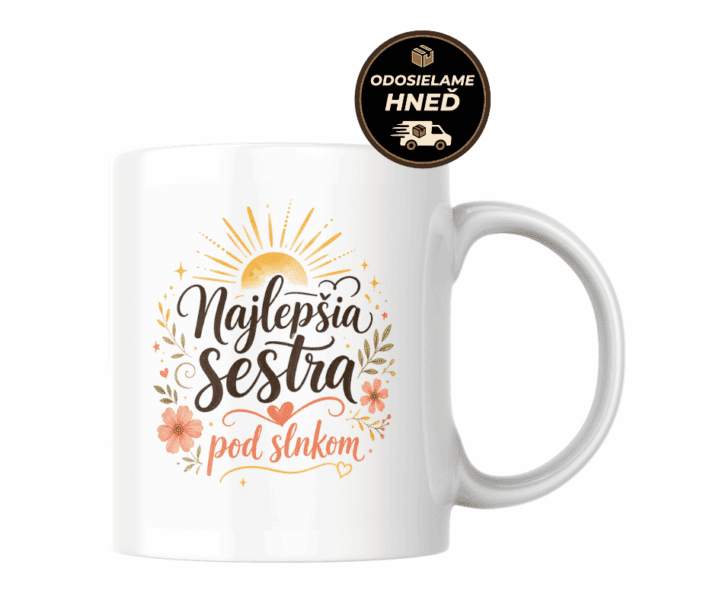 Hrnček pre sestru – Najlepšia sestra pod slnkom