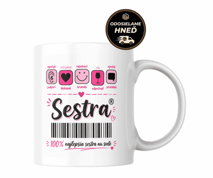 Hrnček pre sestru – 100 % najlepšia sestra na svete