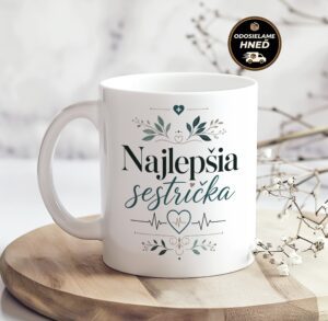 Hrnček pre sestričku – Najlepšia sestrička