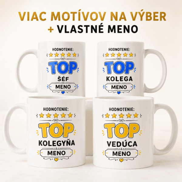 Hrnček TOP kolegyňa, kolega, šéf alebo šéfka s menom – motív podľa výberu